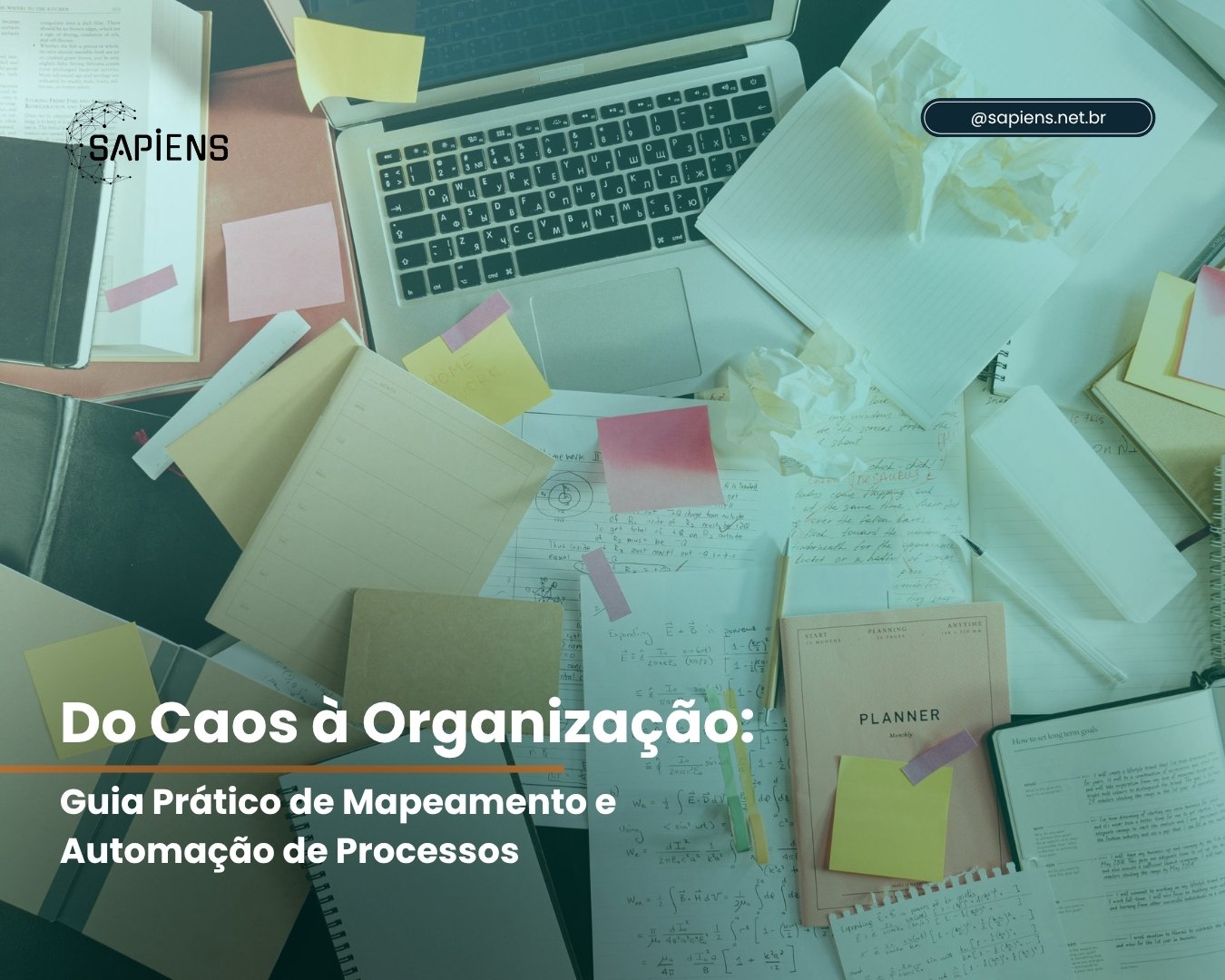Do Caos à Organização: Um Guia Prático de Mapeamento e Automação de Processos