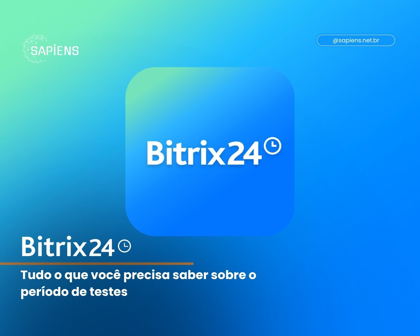 Tudo o que você precisa saber sobre o período de testes do Bitrix24
