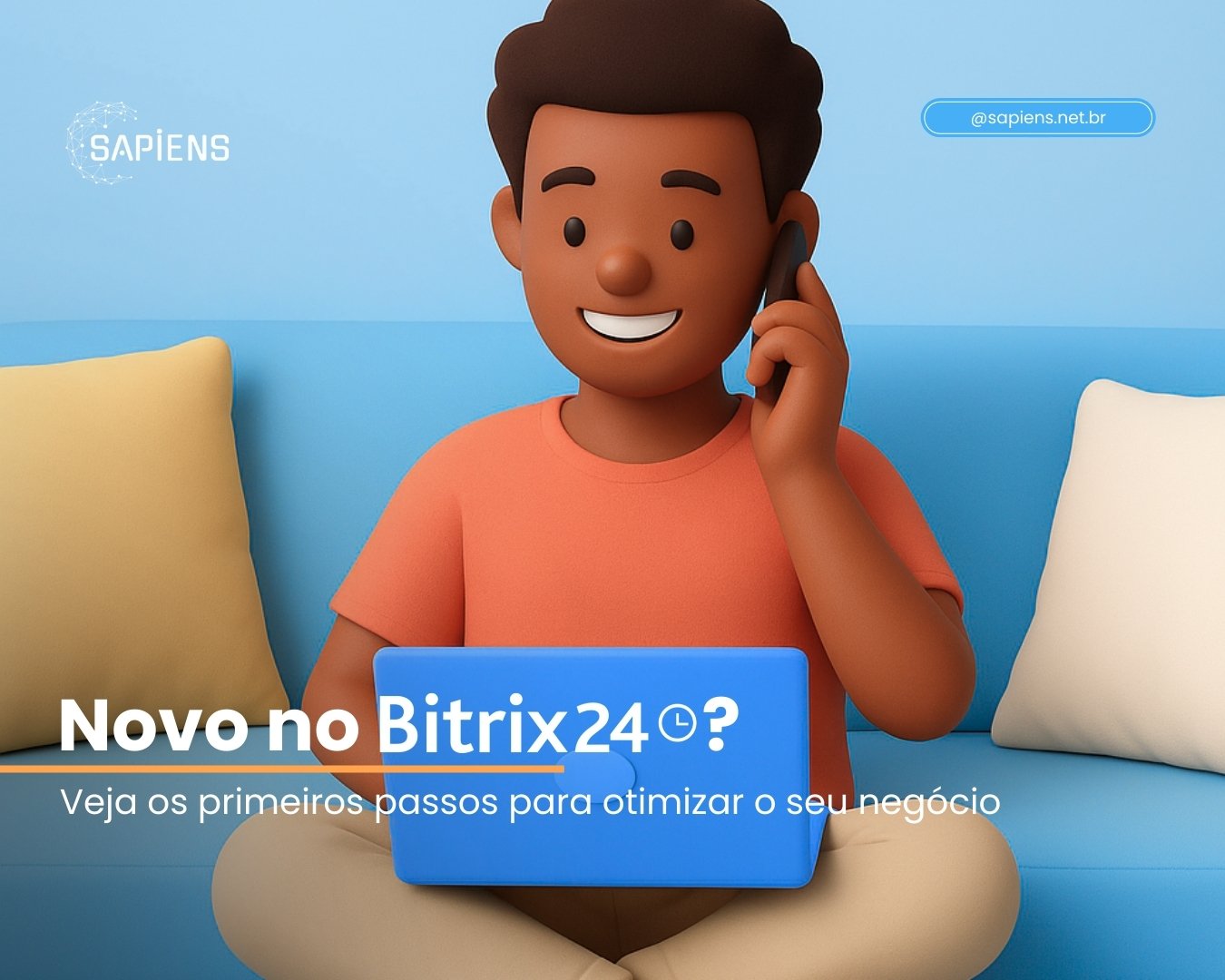 Começando no Bitrix24? Aprenda os primeiros passos para otimizar o seu negócio
